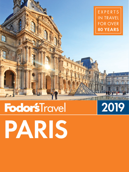 Title details for Fodor's Paris 2019 by Fodor's Travel Guides - Wait list